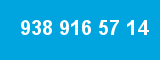 938 916 57 14